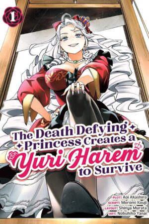 Death Defying Princess Creates a Yuri Harem to Survive Vol. 1, The